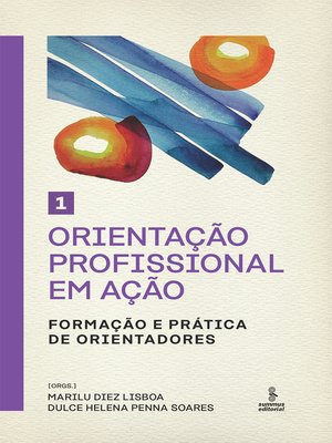 cover image of Orientação profissional em ação--Volume 1